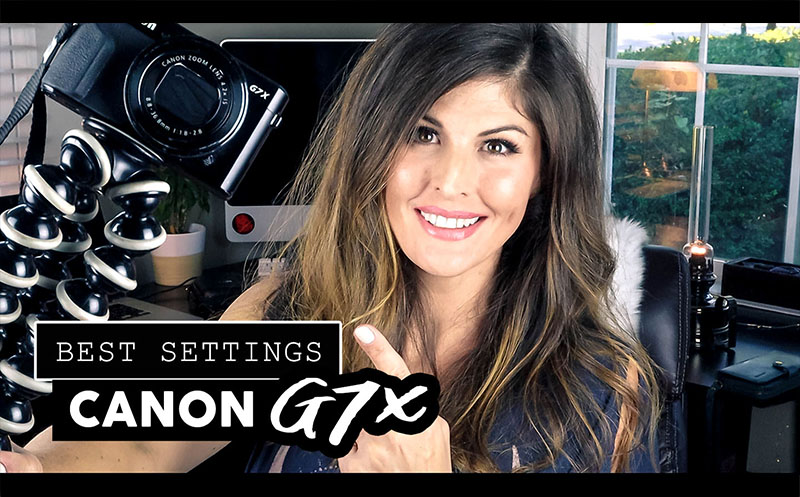 BEST Canon G7x Mark ii CAMERA SETTINGS for Vlogging & Video
