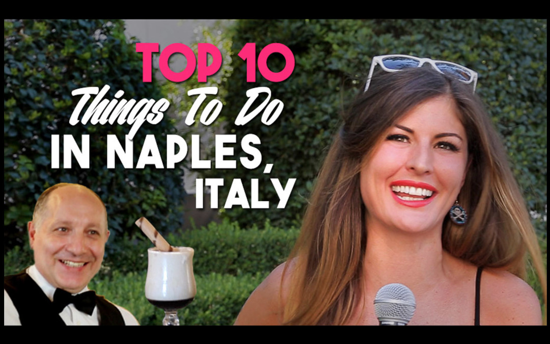 Things to do in Naples Italy