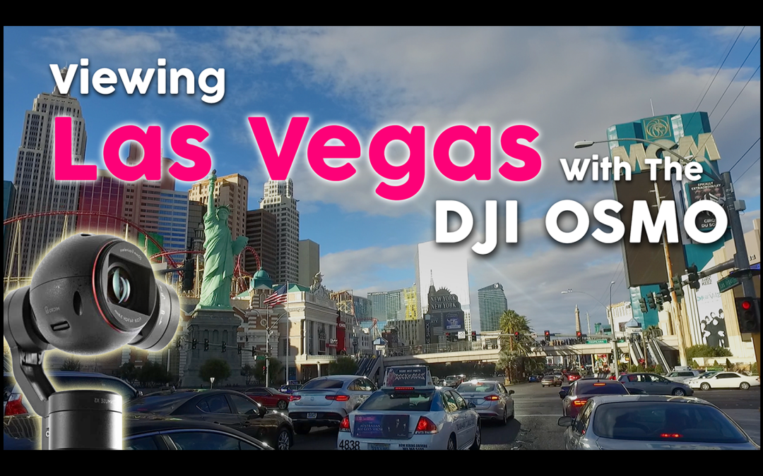 DJI OSMO in Las Vegas