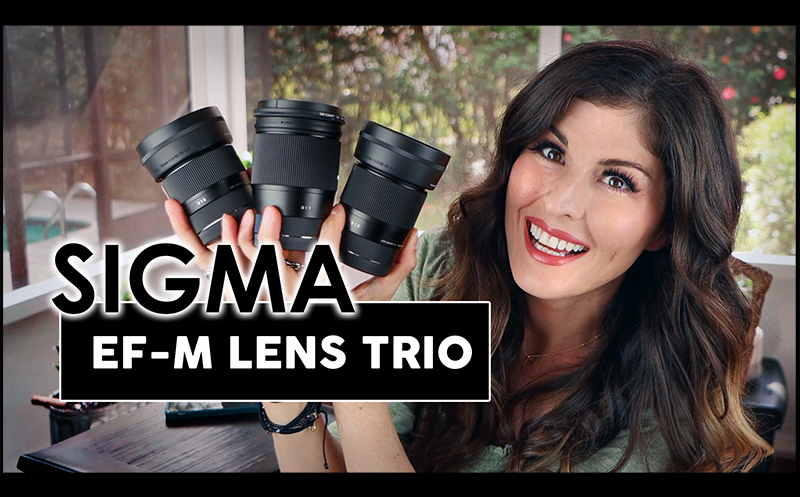 Sigma EF-M Lens Trio for Canon Mirrorless – Review + Demo